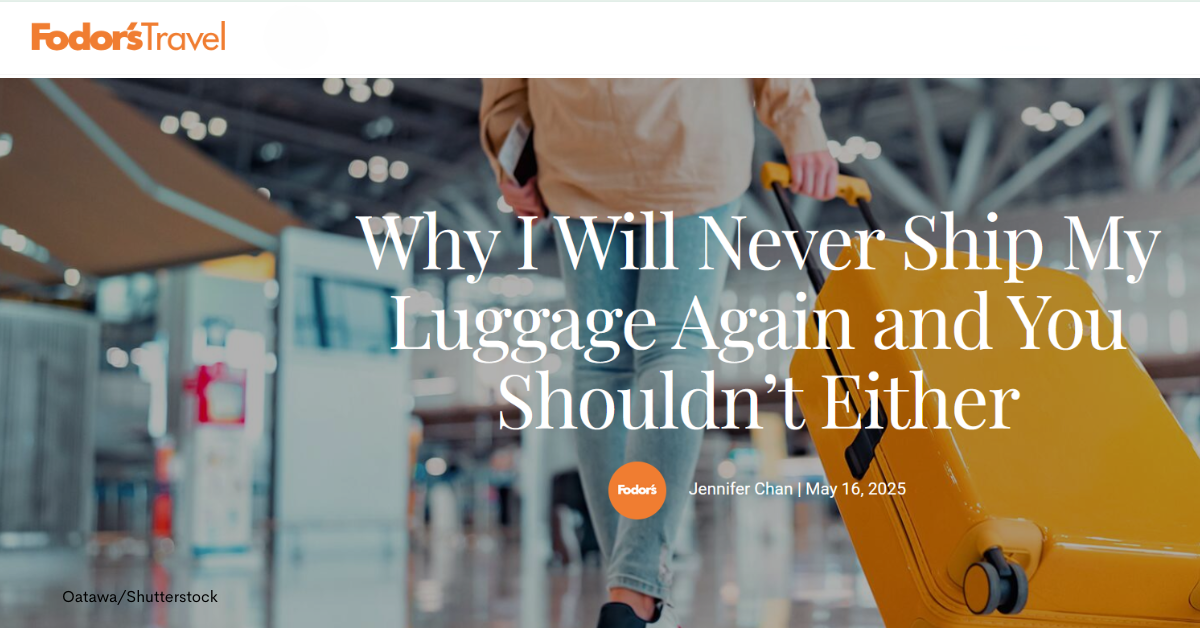 Why I Will Never Ship My Luggage Again and You Shouldn’t Either